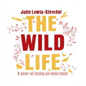 The Wild Life Wild Food Buch Soziologie ländlicher Gemeinden